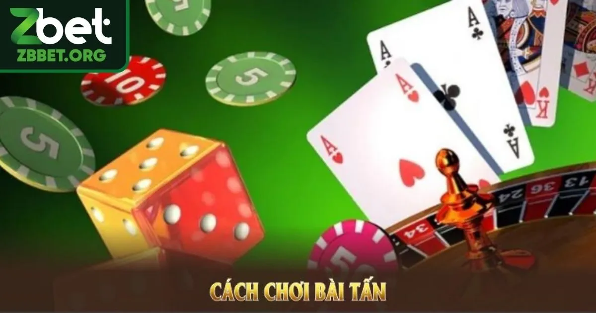Kinh nghiệm đặt cược game bài bài tấn dễ thắng