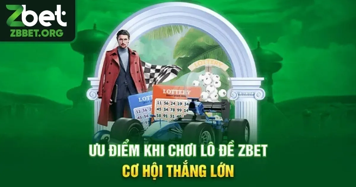 Tiêu chí khẳng định độ hot của lô đề Zbet